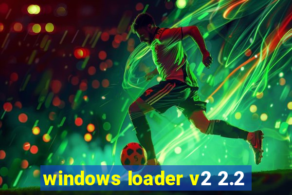 windows loader v2 2.2